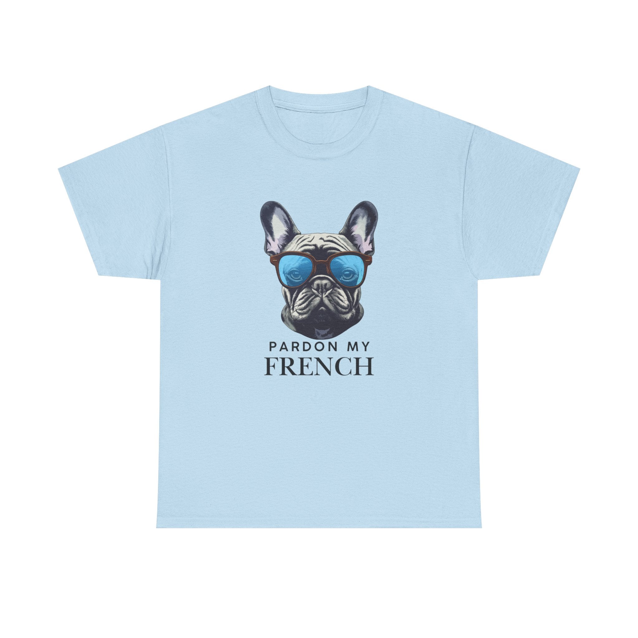French Bulldog Tee - "Pardon My French" Sunglasses Dog Graphic Shirt